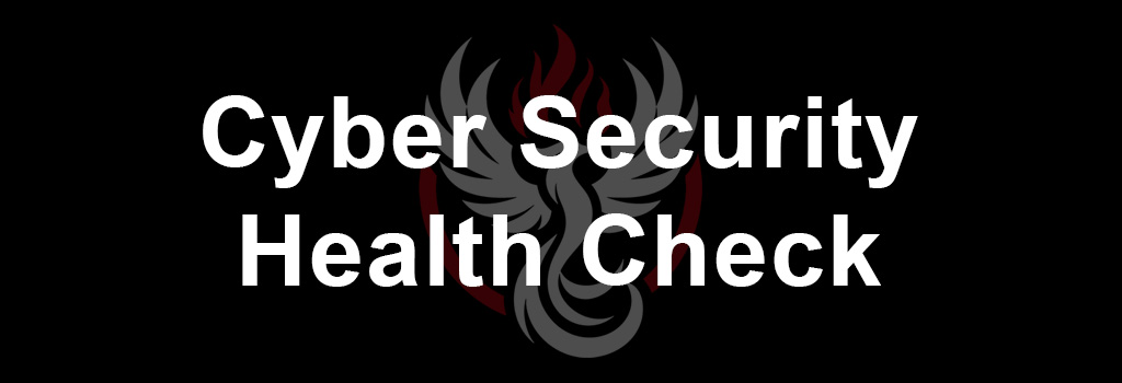 Cyber Security Health Check